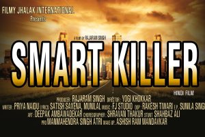 Filmy Jhalak International banner's Hindi film Smart Killer shooting wrapped up.