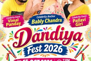 15 अक्टूबर को होगा भव्य ‘डांडिया फेस्ट 2026’, सेलिब्रिटी गेस्ट होंगे विमल पांडेय और पल्लवी गिरी